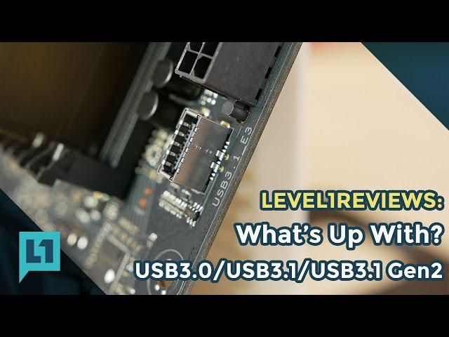 Z270 USB: USB3.0, USB3.1 and USB3.1 Gen2. What does it mean?