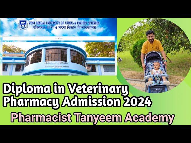 Veterinary Pharmacy Admission | DVP Admission 2024 | How to Apply -? | Pharmacist Tanyeem Academy