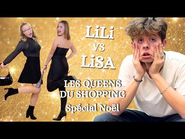 LES QUEENS DU SHOPPING  - Spécial Noël  - Lili VS Lisa