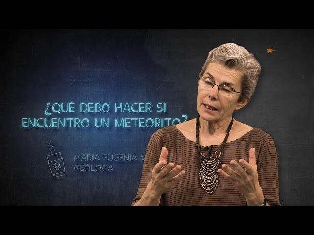 CIENCIA AL PASO- ¿Qué debo hacer si encuentro un meteorito?