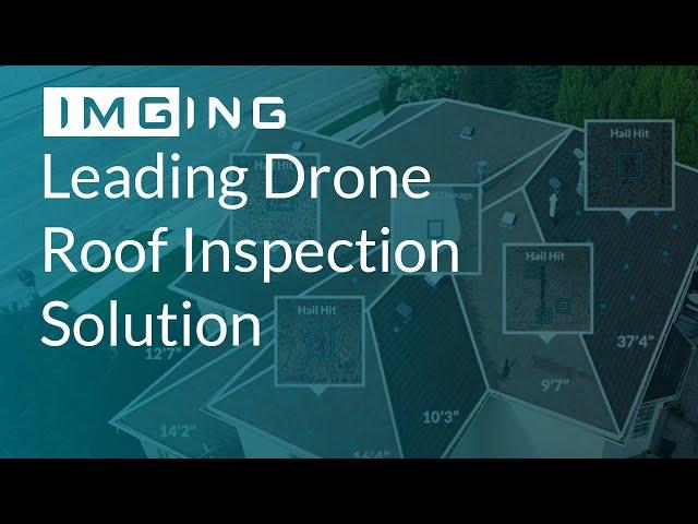 Drone Roof Inspection Software - IMGING, by Loveland Innovations