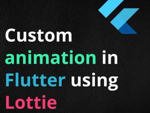 Custom animation in Flutter using Lottie #lottie #flutter