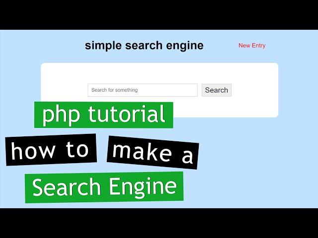 PHP Tutorial: Make a Search Engine (2/2)  | How to create a custom search engine in PHP