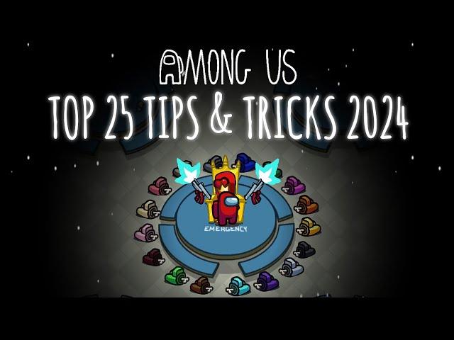 Top 25 Tips & Tricks in Among Us 2024 | Ultimate Beginner's Guide #1