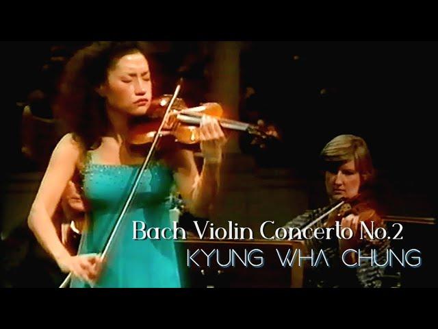 Kyung Wha Chung plays Bach violin concerto No.2 (1982)