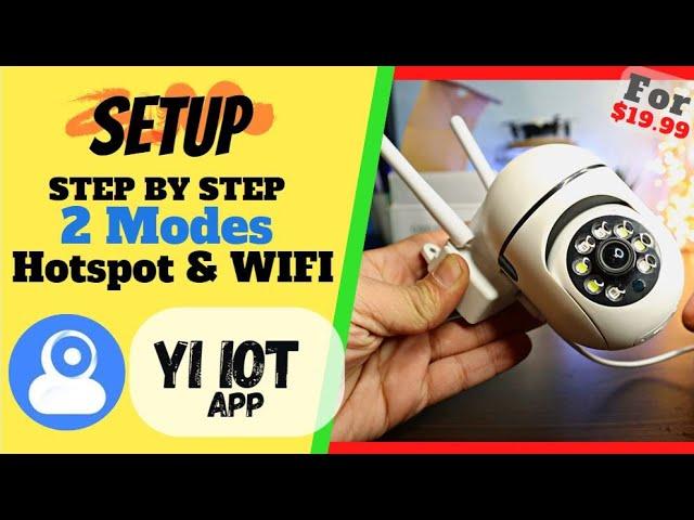 How to Set Up Any YI IoT Camera A Step-by-Step Guide