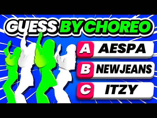 GUESS THE KPOP GROUP - IDOL BY CHOREOGRAPHY [MULTIPLE CHOICE]  GUESS THE CHOREO - KPOP QUIZ 2024