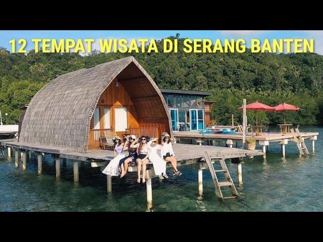 12 tempat wisata Serang Banten,wisata Serang,wisata Serang Banten,wisata Serang terbaru,Anyer