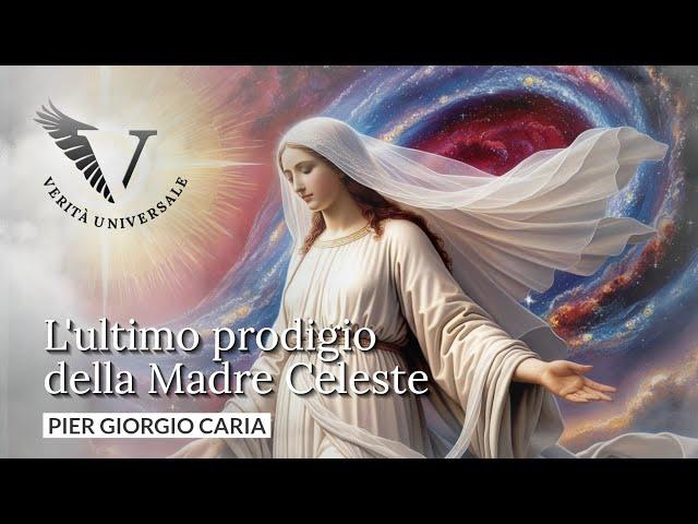 L'ultimo prodigio della Madre #Celeste - Pier Giorgio Caria