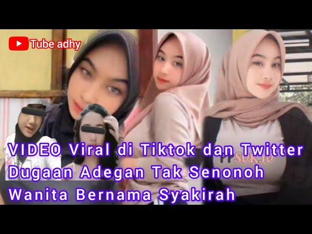 Video Syakirah Viral di TikTok dan Twitter Kini 16 Link Full Videonya Diburu Warganet, Sosok Pemeran