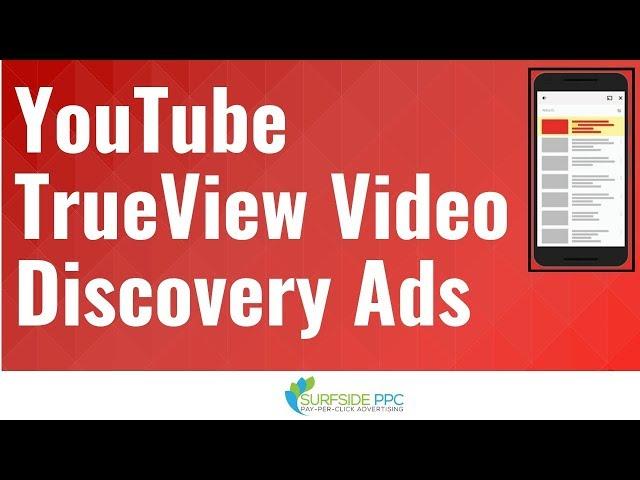 YouTube TrueView Video Discovery Ads Tutorial - TrueView Discovery Ads Explained