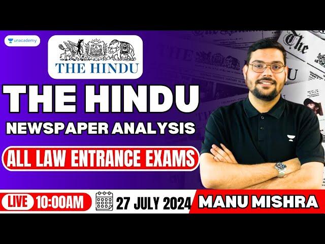 27 July The Hindu Analysis | The Hindu Newspaper Today | Current Affairs With Manu Sir | CLAT 2025