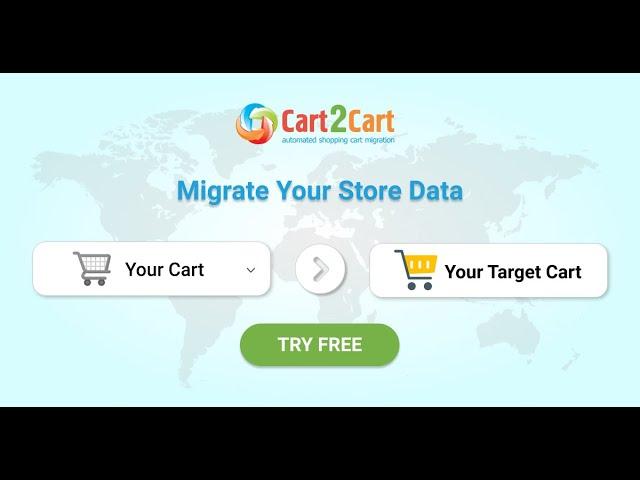 Migrate Your Store to Any Shopping Cart with Cart2Cart