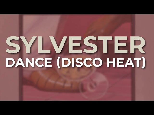 Sylvester - Dance (Disco Heat) (Official Audio)