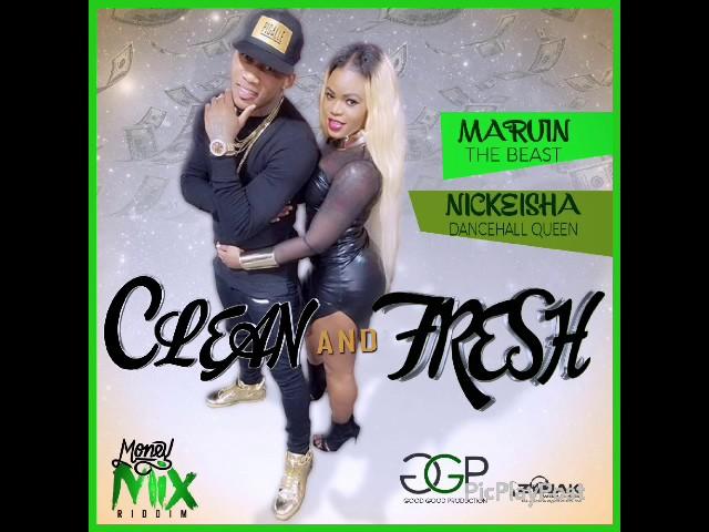 MARVIN THE BEAST FT DHQ NICKEISHA  CLEAN AND FRESH