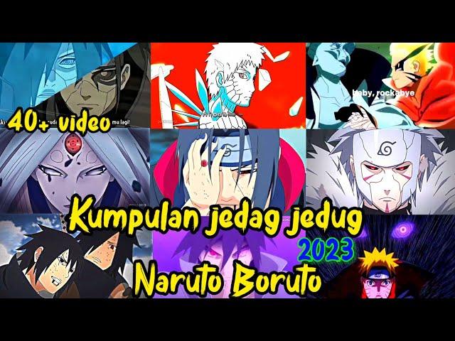 KUMPULAN JEDAG JEDUG NARUTO  BORUTO TERBARU @obitodr13