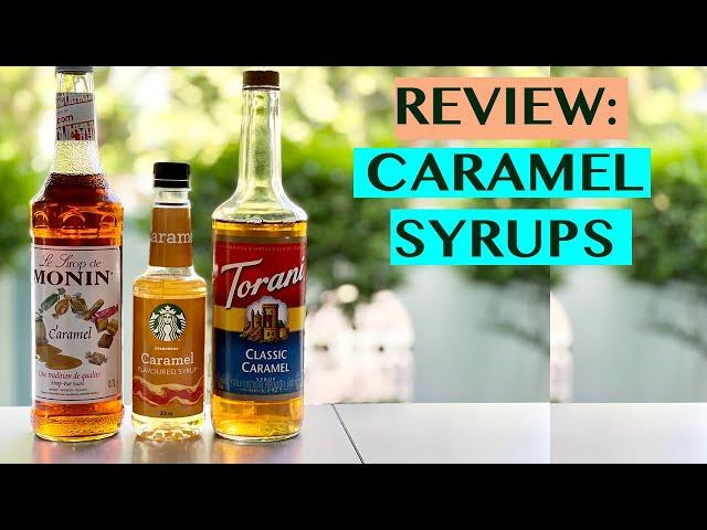 REVIEW: CARAMEL SYRUPS - MONIN VS STARBUCKS VS TORANI FEATURING HOT CARAMEL MACCHIATO