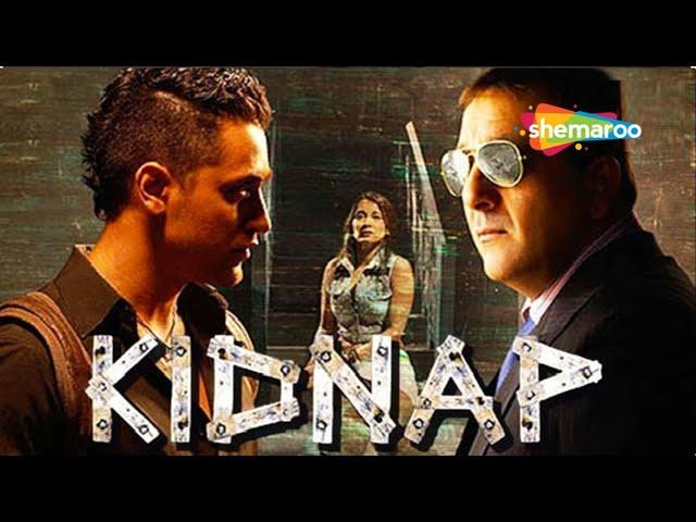 संजय दत्त और इमरान खान की सुपरहिट थ्रिलर हिंदी मूवी - BOLLYWOOD BLOCKBUSTER HINDI MOVIE - KIDNAP