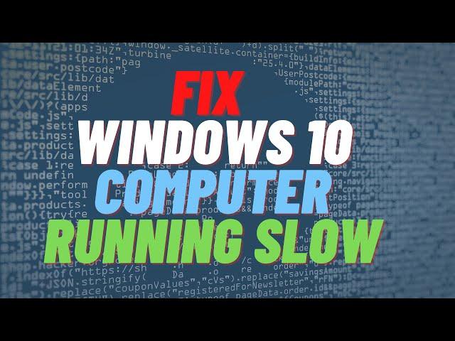 Fix Windows 10 Computer Running Slow