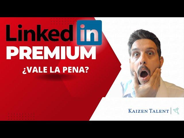 ¿Vale la pena LinkedIn Premium? Descubre cómo multiplicar tus oportunidades laborales.