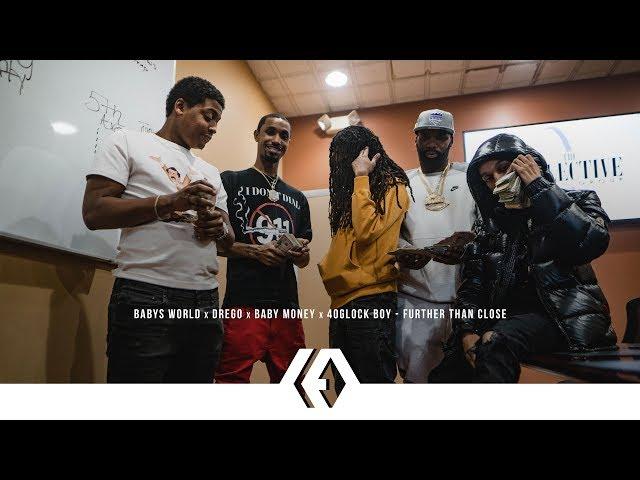 Babys World x Drego x Baby Money x 40Glock Boy - "Further Than Close"