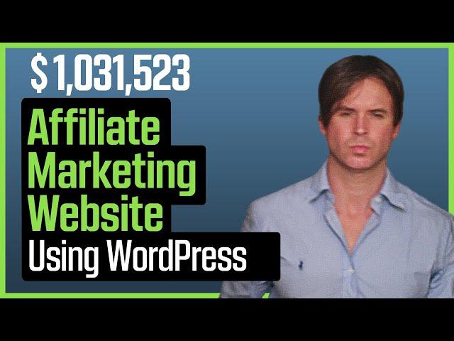 How To Build An Affiliate Marketing Website Using Wordpress 2020
