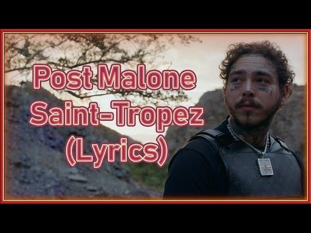 Saint-Tropez Lyrics (Post Malone)