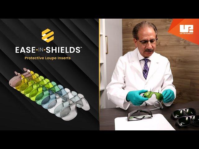 Dr. Edward Kusek explains Ease-in-Shields™ protective loupe inserts