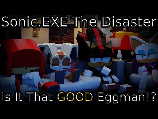 Sonic.EXE The Disaster | Is It That GOOD Eggman?! | Roblox Animation