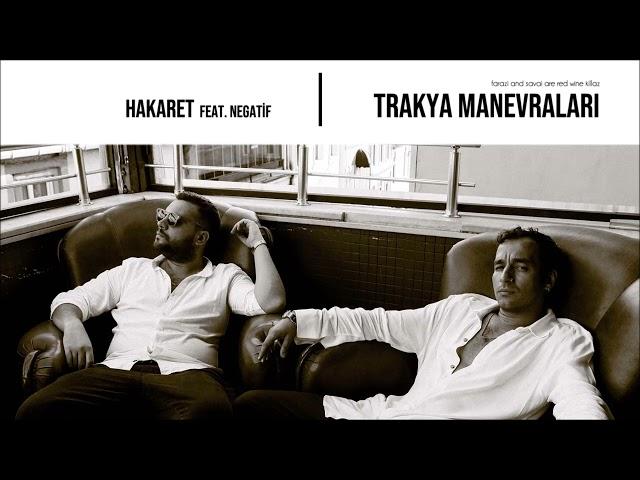 Farazi & Savai - Hakaret (feat. Negatif)