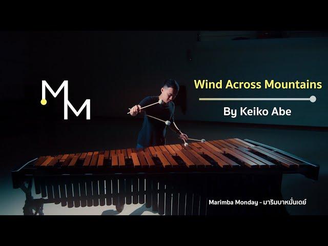 Wind Across Mountains by Keiko Abe l Marimba Monday - มาริมบาหมั่นเดย์