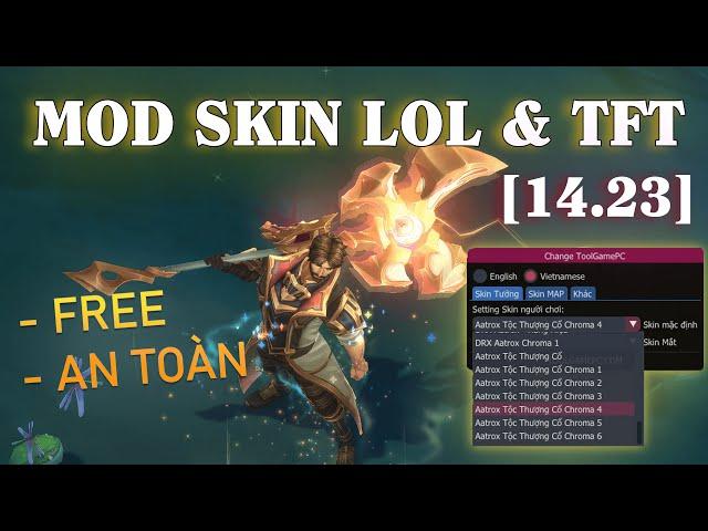 Hướng dẫn Mod Skin LOL & TFT 14.23 miễn phí - không BAN - LOL Skin Changer 2024