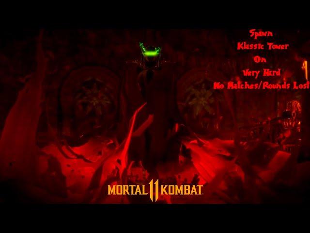 Mortal Kombat 11 - Spawn Klassic Tower On Very Hard No Matches / Rounds Lost