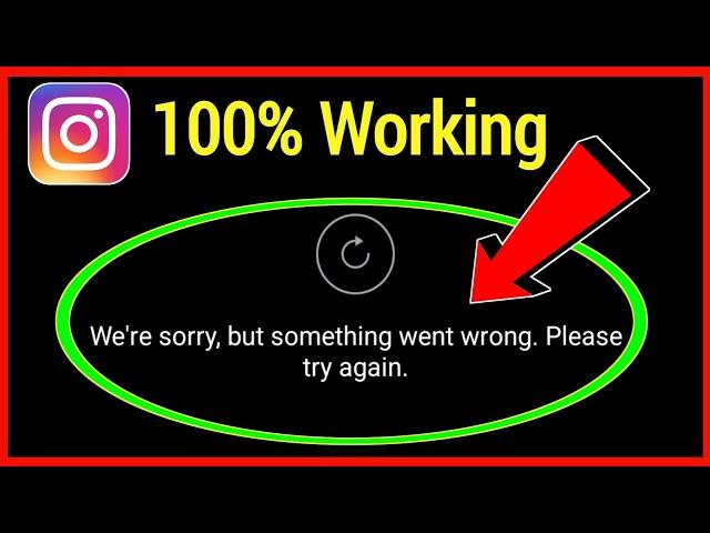 How to Fix We're sorry but something went wrong, Please try again instagram reels Problem [2022]