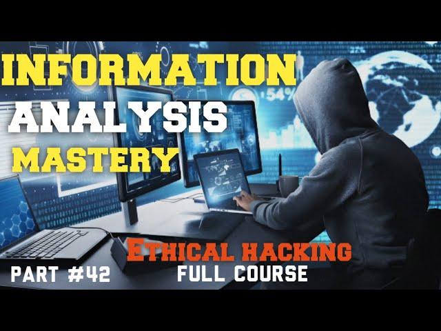 Mastering Information Analysis in Ethical Hacking | Part 42 | Skillsphere Academy