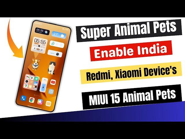 MIUI 15 Super Animal Pet's, Enable In Any Redmi, Xiaomi Phone's, Super Animal Pet's Widgets