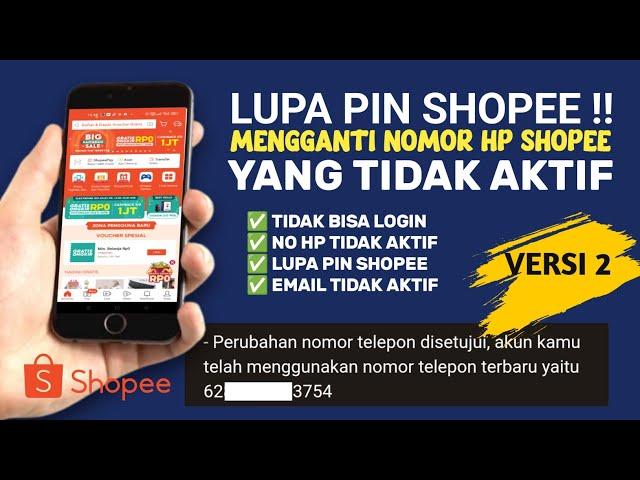 Cara mengganti NO Hp shopee yang tidak aktif dan Lupa PIN shopee