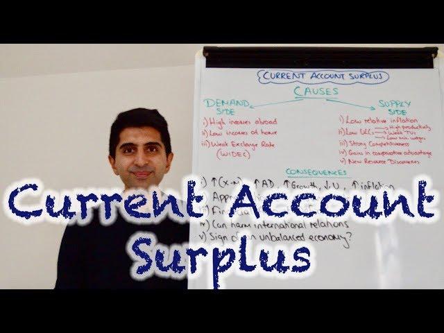 Current Account Surplus - Causes and Consequences