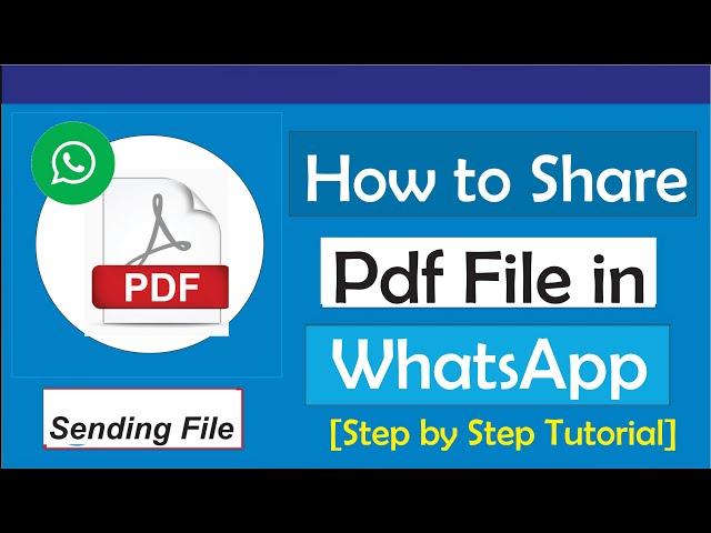 How to Send Pdf File in WhatsApp using Mobile Phone for Both Android & iPhone