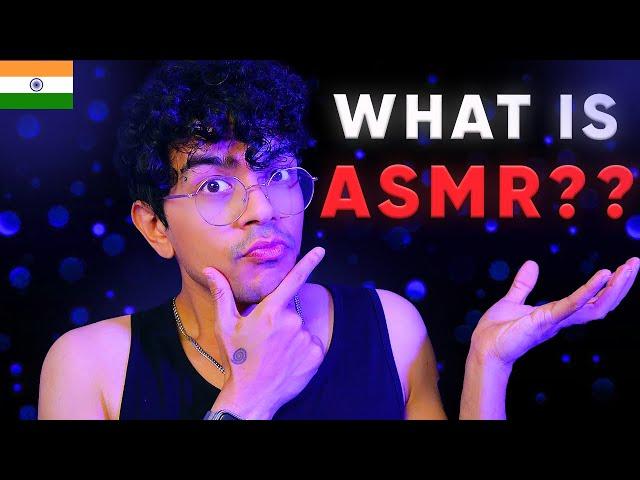 What is ASMR (Hindi)?  एएसएमआर क्या है?