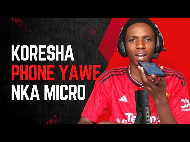 KORESHA PHONE YAWE NKA MICRO: ubu buryo wabukoresha ukora interview cq ibindi biganiro.