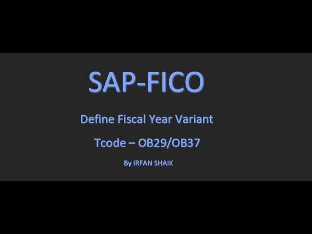 How to Define Fiscal Year Variant in SAP