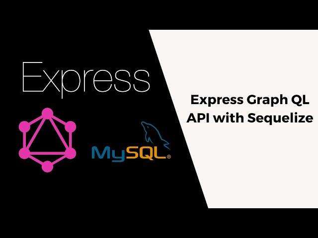 Express CRUD GraphQL API | Sequelize