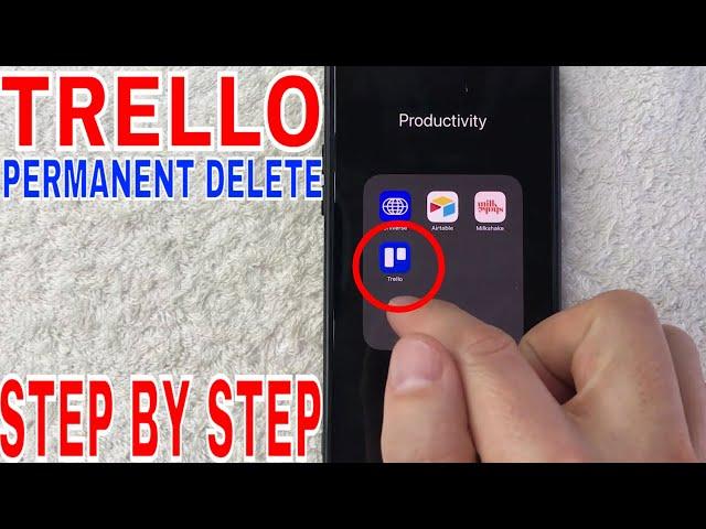   How To Permanently Delete Trello Account 