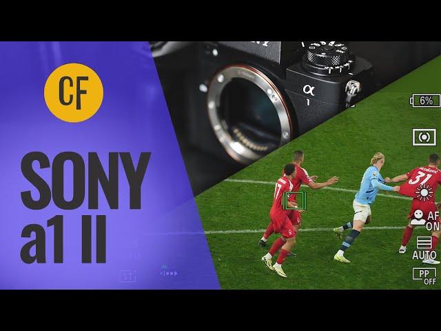 Sony a1 II | Full Camera Review