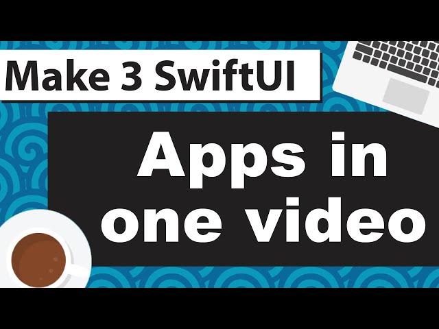 SwiftUI Tutorial 2021