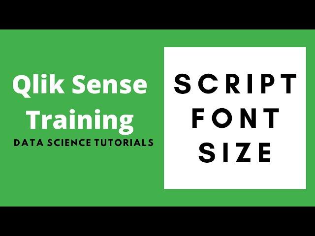 Qlik Sense Training | How to Increase Qlik Sense Script Font Size