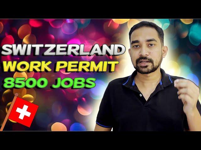 How to find a Job in Switzerland | Switzerland Work Permit