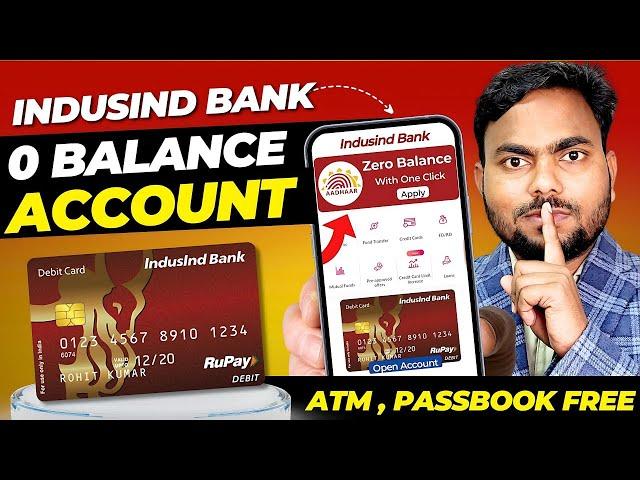 Indusind Bank Account Opening Online 2024 | Indusind Bank Zero Balance Bank Account Opening Online