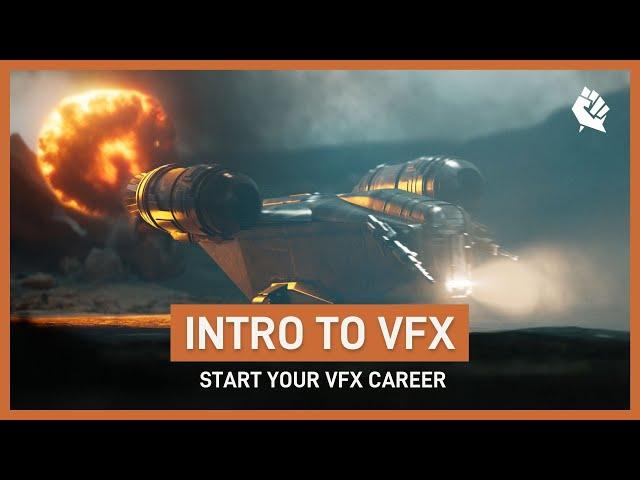 Start Your VFX Career - Welcome (VFX Intro | Part 1)